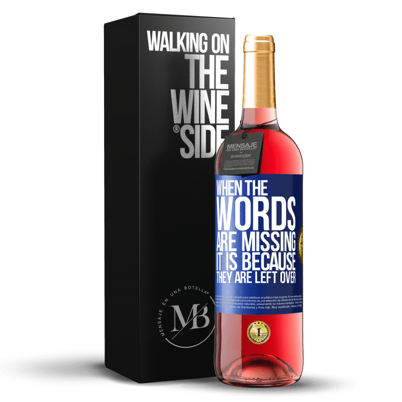 24,95 € Free Shipping | Rosé Wine ROSÉ Edition When the words are missing, it is because they are left over Blue Label. Customizable label Young wine Harvest 2021 Tempranillo