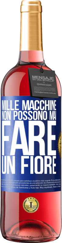 29,95 € | Vino rosato Edizione ROSÉ Mille macchine non possono mai fare un fiore Etichetta Blu. Etichetta personalizzabile Vino giovane Raccogliere 2024 Tempranillo