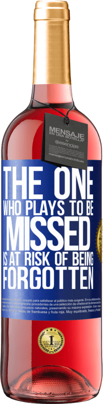 «The one who plays to be missed is at risk of being forgotten» ROSÉ Edition