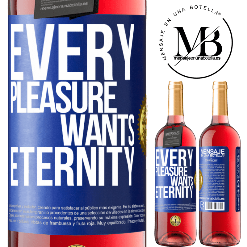 24,95 € Free Shipping | Rosé Wine ROSÉ Edition Every pleasure wants eternity Blue Label. Customizable label Young wine Harvest 2021 Tempranillo