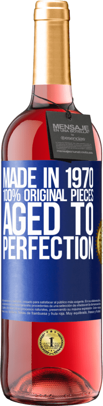 29,95 € | Розовое вино Издание ROSÉ Сделано в 1970 году, 100% оригинал. Aged to perfection Синяя метка. Настраиваемая этикетка Молодое вино Урожай 2023 Tempranillo