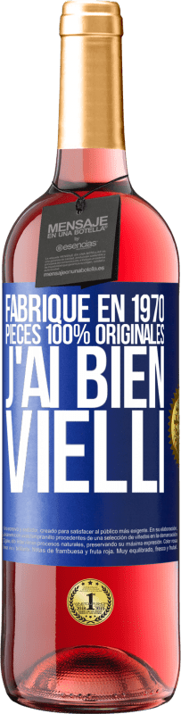 29,95 € | Vin rosé Édition ROSÉ Fabriqué en 1970, pièces 100% originales. J'ai bien vielli Étiquette Bleue. Étiquette personnalisable Vin jeune Récolte 2024 Tempranillo