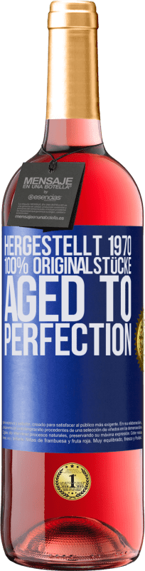 29,95 € | Roséwein ROSÉ Ausgabe Hergestellt 1970, 100% Originalstücke. Aged to perfection Blaue Markierung. Anpassbares Etikett Junger Wein Ernte 2023 Tempranillo