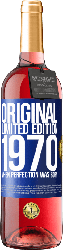 29,95 € | 桃红葡萄酒 ROSÉ版 原来的。限量版。 1970年。当完美诞生时 蓝色标签. 可自定义的标签 青年酒 收成 2024 Tempranillo