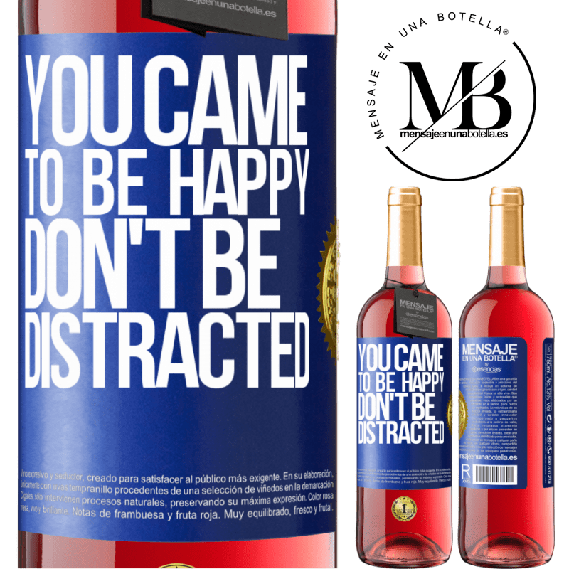 29,95 € Free Shipping | Rosé Wine ROSÉ Edition You came to be happy, don't be distracted Blue Label. Customizable label Young wine Harvest 2021 Tempranillo