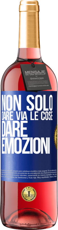 29,95 € | Vino rosato Edizione ROSÉ Non solo dare via le cose, dare emozioni Etichetta Blu. Etichetta personalizzabile Vino giovane Raccogliere 2024 Tempranillo