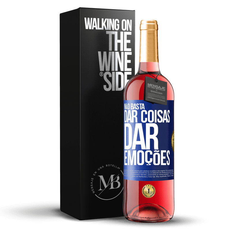 29,95 € Envio grátis | Vinho rosé Edição ROSÉ Não basta dar coisas, dar emoções Etiqueta Azul. Etiqueta personalizável Vinho jovem Colheita 2024 Tempranillo