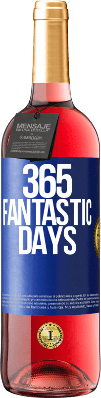 29,95 € | Rosé Wine ROSÉ Edition 365 fantastic days Blue Label. Customizable label Young wine Harvest 2023 Tempranillo