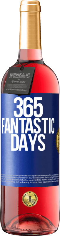 29,95 € | Rosé Wine ROSÉ Edition 365 fantastic days Blue Label. Customizable label Young wine Harvest 2024 Tempranillo