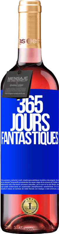 29,95 € | Vin rosé Édition ROSÉ 365 jours fantastiques Étiquette Bleue. Étiquette personnalisable Vin jeune Récolte 2025 Tempranillo