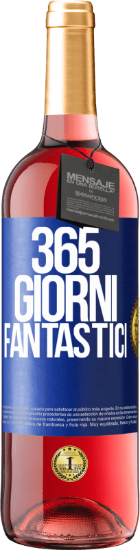 29,95 € | Vino rosato Edizione ROSÉ 365 giorni fantastici Etichetta Blu. Etichetta personalizzabile Vino giovane Raccogliere 2025 Tempranillo