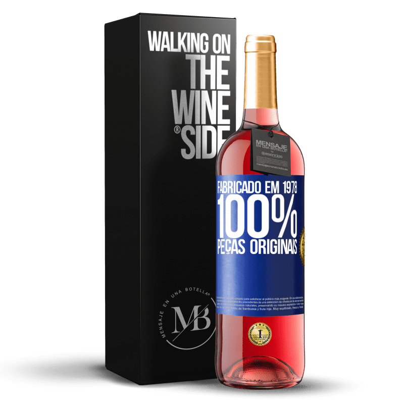 29,95 € Envio grátis | Vinho rosé Edição ROSÉ Fabricado em 1978. 100% peças originais Etiqueta Azul. Etiqueta personalizável Vinho jovem Colheita 2024 Tempranillo