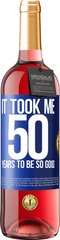 29,95 € | ロゼワイン ROSÉエディション こんなに良くなるまで50年かかった 青いタグ. カスタマイズ可能なラベル 若いワイン 収穫 2024 Tempranillo