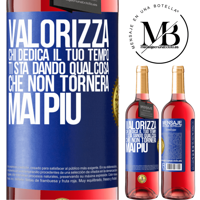 29,95 € Spedizione Gratuita | Vino rosato Edizione ROSÉ Valorizza chi dedica il tuo tempo. Ti sta dando qualcosa che non tornerà mai più Etichetta Blu. Etichetta personalizzabile Vino giovane Raccogliere 2023 Tempranillo