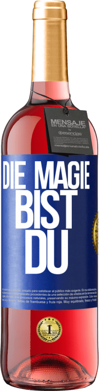 29,95 € | Roséwein ROSÉ Ausgabe Die Magie bist du Blaue Markierung. Anpassbares Etikett Junger Wein Ernte 2023 Tempranillo