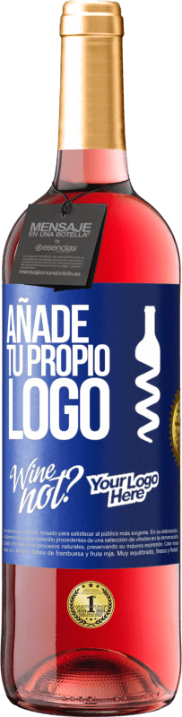 29,95 € | Vino Rosado Edición ROSÉ Añade tu propio logo Etiqueta Azul. Etiqueta personalizable Vino joven Cosecha 2023 Tempranillo