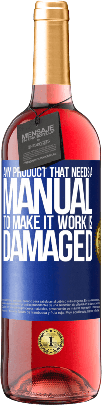 Free Shipping | Rosé Wine ROSÉ Edition Any product that needs a manual to make it work is damaged Blue Label. Customizable label Young wine Harvest 2023 Tempranillo