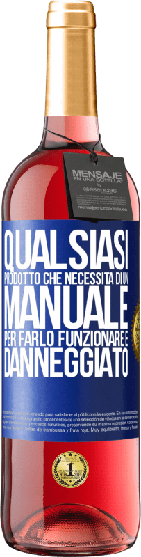 Spedizione Gratuita | Vino rosato Edizione ROSÉ Qualsiasi prodotto che necessita di un manuale per farlo funzionare è danneggiato Etichetta Blu. Etichetta personalizzabile Vino giovane Raccogliere 2023 Tempranillo