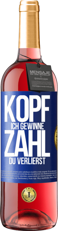 29,95 € | Roséwein ROSÉ Ausgabe Kopf ich gewinne, Zahl du verlierst Blaue Markierung. Anpassbares Etikett Junger Wein Ernte 2023 Tempranillo