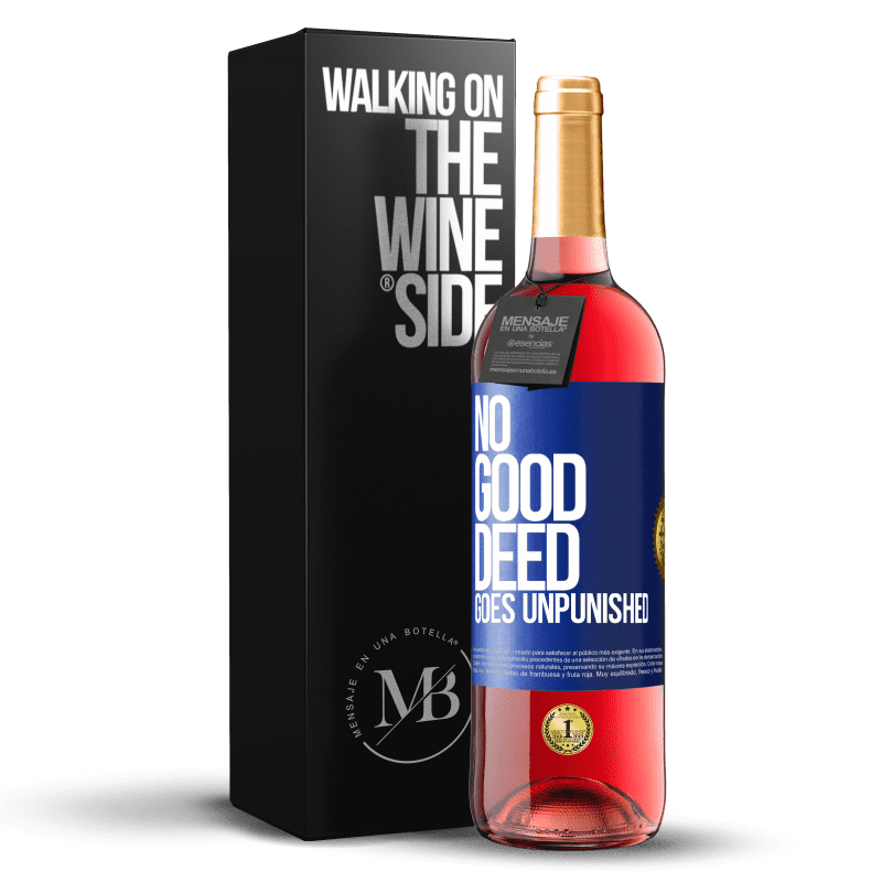 29,95 € Free Shipping | Rosé Wine ROSÉ Edition No good deed goes unpunished Blue Label. Customizable label Young wine Harvest 2023 Tempranillo