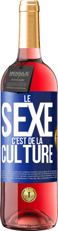 29,95 € Envoi gratuit | Vin rosé Édition ROSÉ Le sexe c'est de la culture Étiquette Bleue. Étiquette personnalisable Vin jeune Récolte 2023 Tempranillo