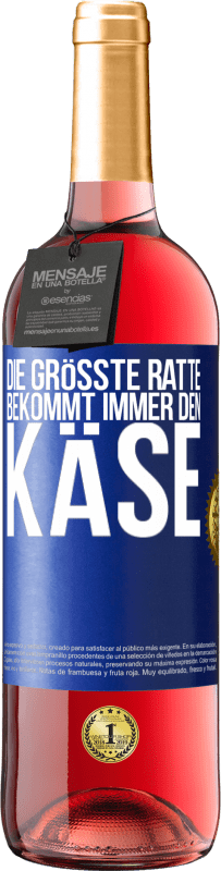 Kostenloser Versand | Roséwein ROSÉ Ausgabe Die größte Ratte bekommt immer den Käse Blaue Markierung. Anpassbares Etikett Junger Wein Ernte 2023 Tempranillo