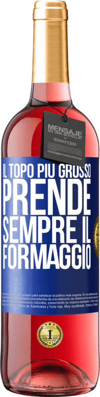 Spedizione Gratuita | Vino rosato Edizione ROSÉ Il topo più grosso prende sempre il formaggio Etichetta Blu. Etichetta personalizzabile Vino giovane Raccogliere 2023 Tempranillo