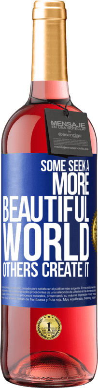 29,95 € | 桃红葡萄酒 ROSÉ版 有些人寻求更美丽的世界，另一些人创造它 蓝色标签. 可自定义的标签 青年酒 收成 2023 Tempranillo