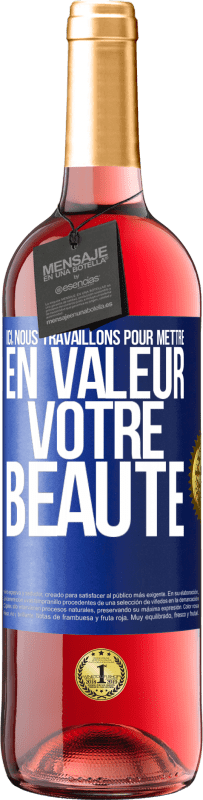 29,95 € | Vin rosé Édition ROSÉ Ici, nous travaillons pour mettre en valeur votre beauté Étiquette Bleue. Étiquette personnalisable Vin jeune Récolte 2023 Tempranillo