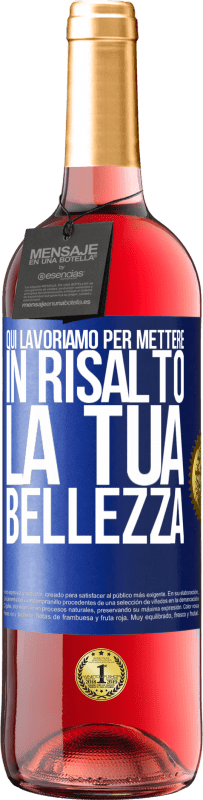29,95 € | Vino rosato Edizione ROSÉ Qui lavoriamo per mettere in risalto la tua bellezza Etichetta Blu. Etichetta personalizzabile Vino giovane Raccogliere 2025 Tempranillo