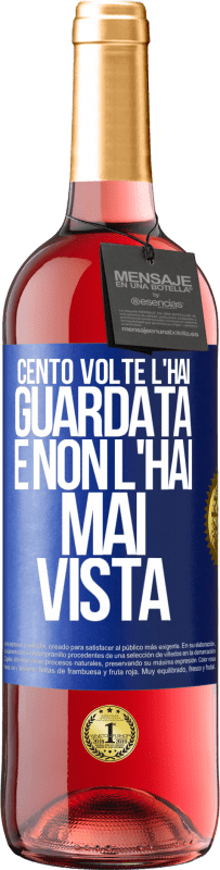 29,95 € | Vino rosato Edizione ROSÉ Cento volte l'hai guardata e non l'hai mai vista Etichetta Blu. Etichetta personalizzabile Vino giovane Raccogliere 2025 Tempranillo