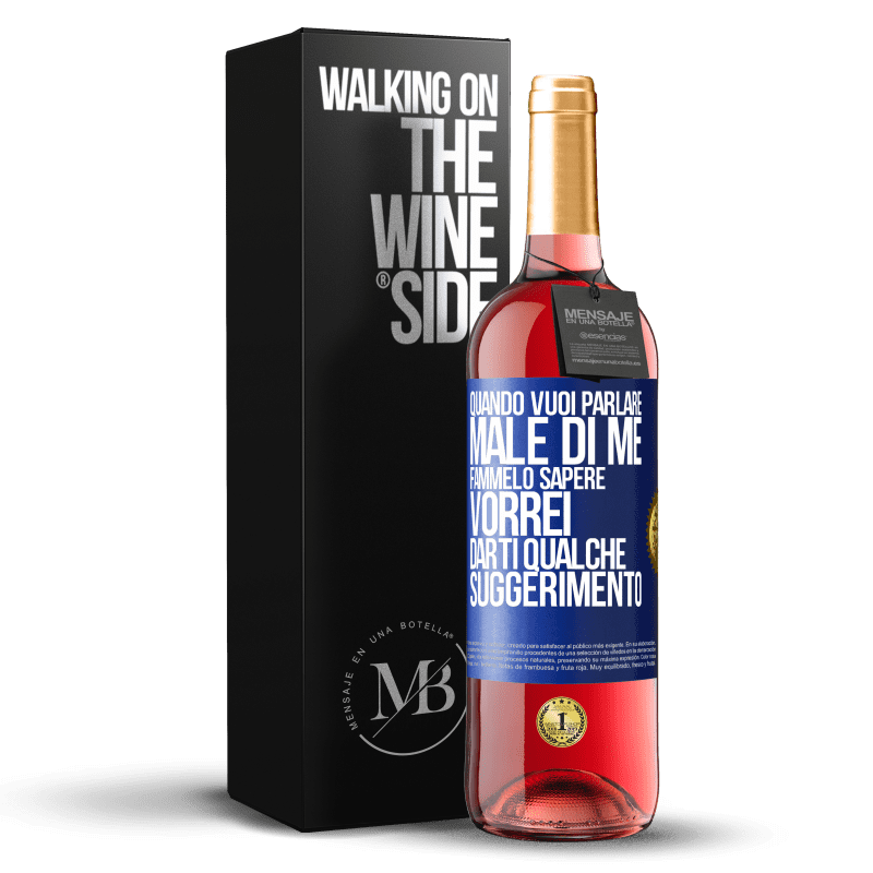 29,95 € Spedizione Gratuita | Vino rosato Edizione ROSÉ Quando vuoi parlare male di me, fammelo sapere. Vorrei darti qualche suggerimento Etichetta Blu. Etichetta personalizzabile Vino giovane Raccogliere 2025 Tempranillo