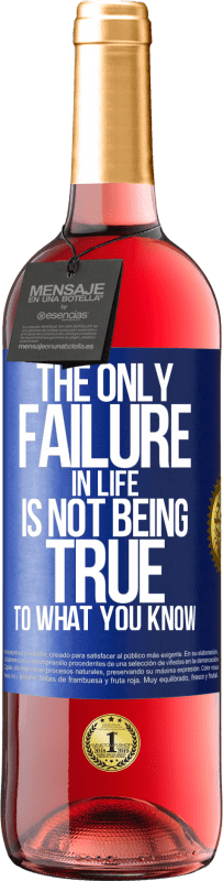 Free Shipping | Rosé Wine ROSÉ Edition The only failure in life is not being true to what you know Blue Label. Customizable label Young wine Harvest 2023 Tempranillo