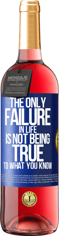 29,95 € Free Shipping | Rosé Wine ROSÉ Edition The only failure in life is not being true to what you know Blue Label. Customizable label Young wine Harvest 2025 Tempranillo