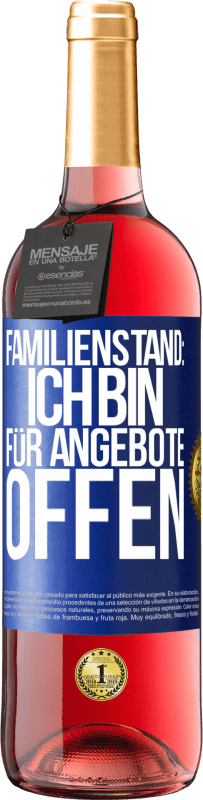 Kostenloser Versand | Roséwein ROSÉ Ausgabe Familienstand: Ich bin für Angebote offen Blaue Markierung. Anpassbares Etikett Junger Wein Ernte 2023 Tempranillo