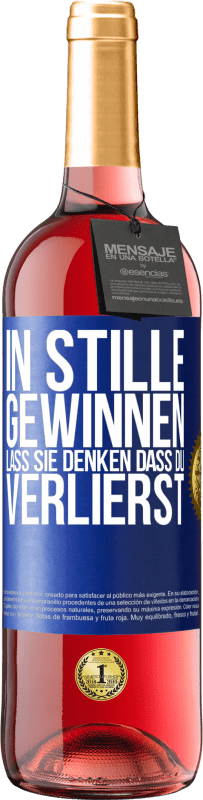 29,95 € | Roséwein ROSÉ Ausgabe In Stille gewinnen. Lass sie denken, dass du verlierst Blaue Markierung. Anpassbares Etikett Junger Wein Ernte 2023 Tempranillo