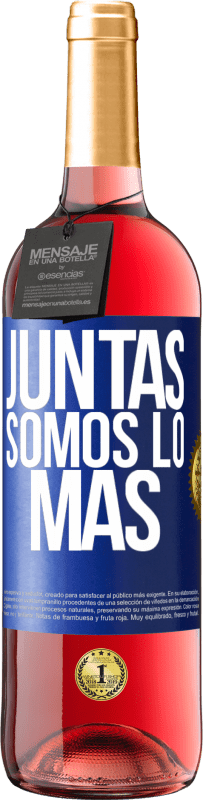 29,95 € | Vino Rosado Edición ROSÉ Juntas somos lo más Etiqueta Azul. Etiqueta personalizable Vino joven Cosecha 2023 Tempranillo