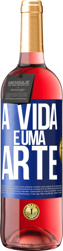 29,95 € | Vinho rosé Edição ROSÉ A vida é uma arte Etiqueta Azul. Etiqueta personalizável Vinho jovem Colheita 2023 Tempranillo