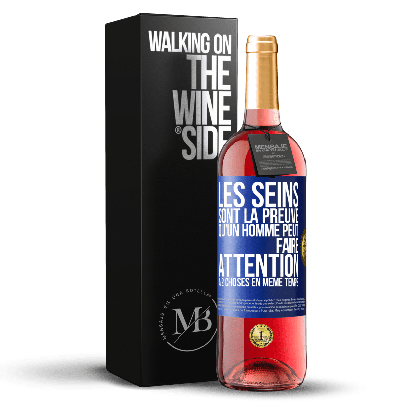 29,95 € Envoi gratuit | Vin rosé Édition ROSÉ Les seins sont la preuve qu'un homme peut faire attention à 2 choses en même temps Étiquette Bleue. Étiquette personnalisable Vin jeune Récolte 2023 Tempranillo