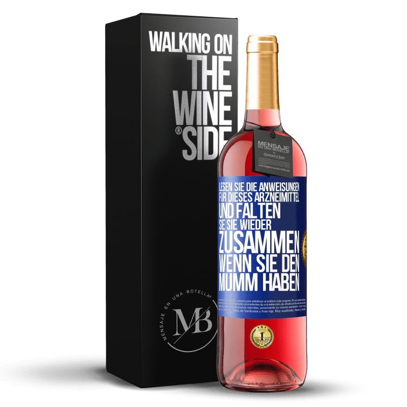 29,95 € Kostenloser Versand | Roséwein ROSÉ Ausgabe Lesen Sie die Anweisungen für dieses Arzneimittel und falten Sie sie wieder zusammen, wenn Sie den Mumm haben Blaue Markierung. Anpassbares Etikett Junger Wein Ernte 2025 Tempranillo