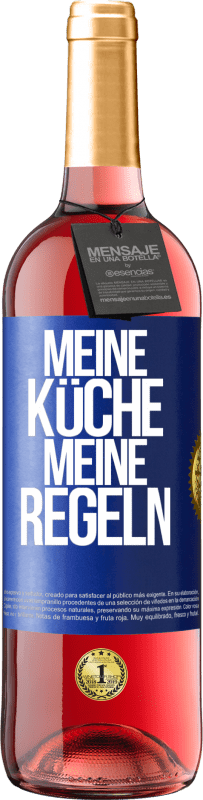 Kostenloser Versand | Roséwein ROSÉ Ausgabe Meine Küche, meine Regeln Blaue Markierung. Anpassbares Etikett Junger Wein Ernte 2023 Tempranillo