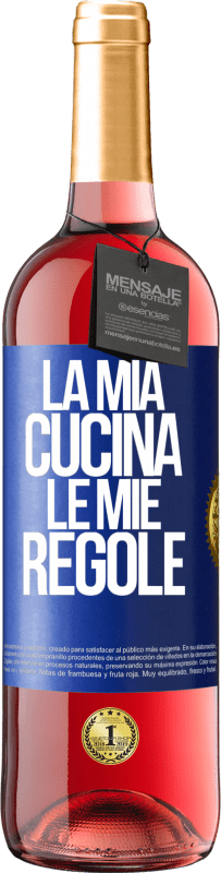 Spedizione Gratuita | Vino rosato Edizione ROSÉ La mia cucina, le mie regole Etichetta Blu. Etichetta personalizzabile Vino giovane Raccogliere 2023 Tempranillo