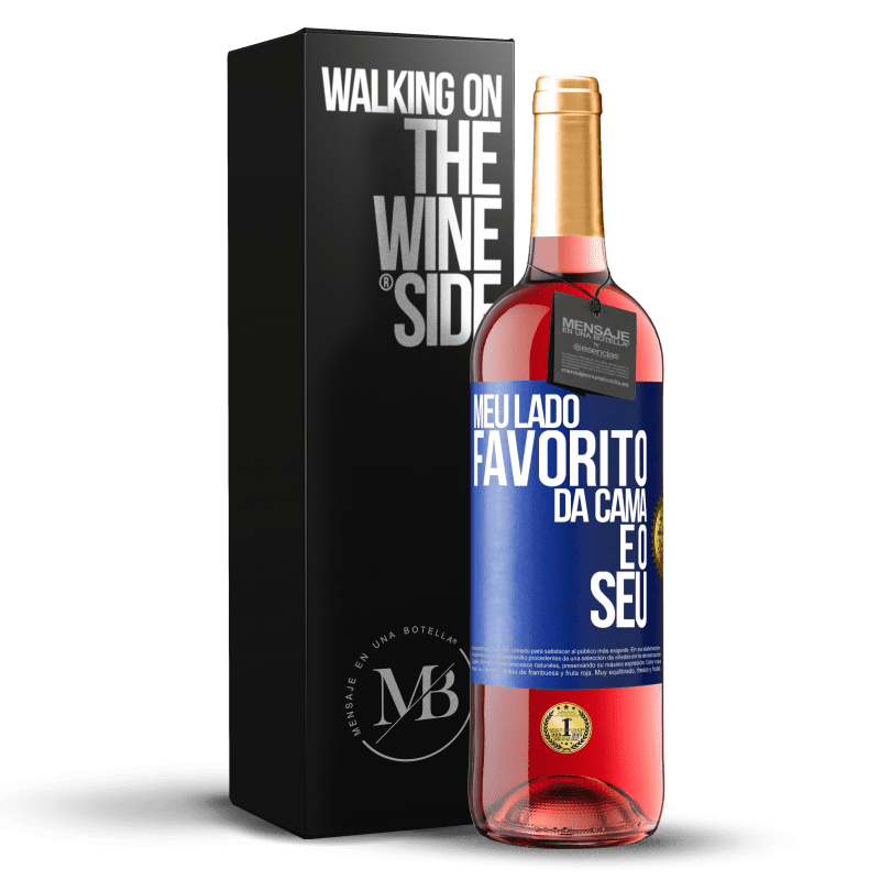 29,95 € Envio grátis | Vinho rosé Edição ROSÉ Meu lado favorito da cama é o seu Etiqueta Azul. Etiqueta personalizável Vinho jovem Colheita 2023 Tempranillo