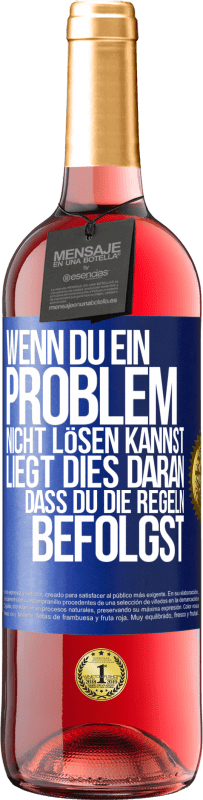 Kostenloser Versand | Roséwein ROSÉ Ausgabe Wenn du ein Problem nicht lösen kannst, liegt dies daran, dass du die Regeln befolgst Blaue Markierung. Anpassbares Etikett Junger Wein Ernte 2023 Tempranillo