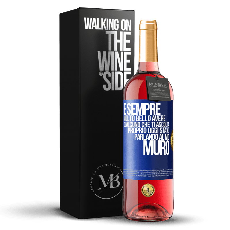 29,95 € Spedizione Gratuita | Vino rosato Edizione ROSÉ È sempre molto bello avere qualcuno che ti ascolta. Proprio oggi stavo parlando al mio muro Etichetta Blu. Etichetta personalizzabile Vino giovane Raccogliere 2023 Tempranillo