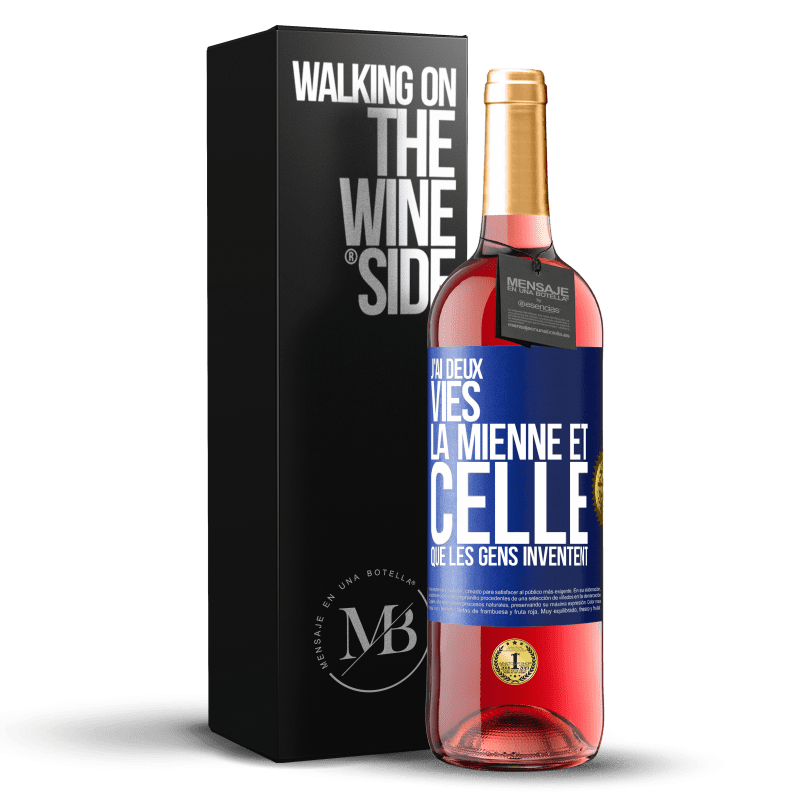 29,95 € Envoi gratuit | Vin rosé Édition ROSÉ J'ai deux vies. La mienne et celle que les gens inventent Étiquette Bleue. Étiquette personnalisable Vin jeune Récolte 2023 Tempranillo