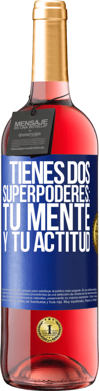 29,95 € | Vino Rosado Edición ROSÉ Tienes dos superpoderes: Tu mente y tu actitud Etiqueta Azul. Etiqueta personalizable Vino joven Cosecha 2024 Tempranillo