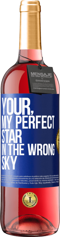 Free Shipping | Rosé Wine ROSÉ Edition Your. My perfect star in the wrong sky Blue Label. Customizable label Young wine Harvest 2023 Tempranillo