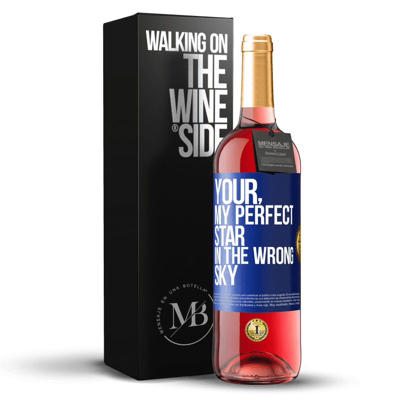 29,95 € Бесплатная доставка | Розовое вино Издание ROSÉ Ваш. Моя идеальная звезда не в том небе Синяя метка. Настраиваемая этикетка Молодое вино Урожай 2025 Tempranillo