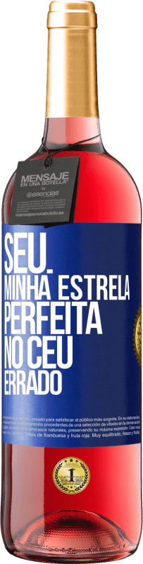 29,95 € | Vinho rosé Edição ROSÉ Seu. Minha estrela perfeita no céu errado Etiqueta Azul. Etiqueta personalizável Vinho jovem Colheita 2024 Tempranillo